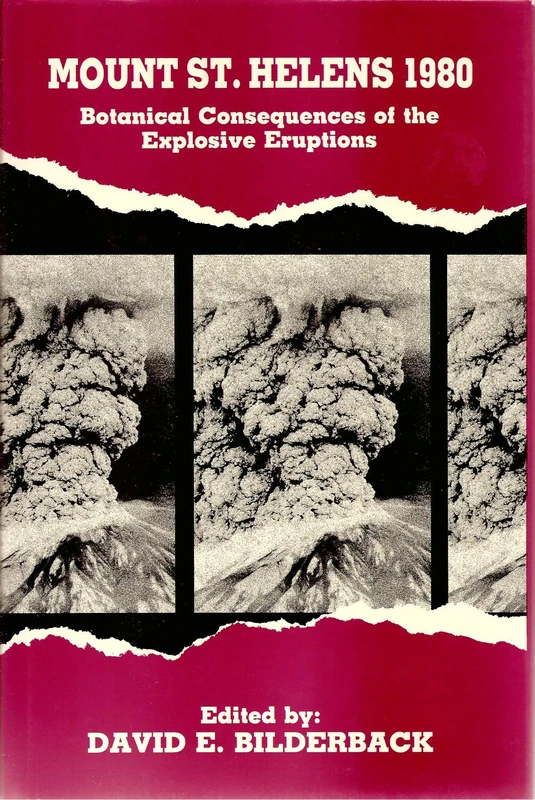 Bilderback: Mount St Helens 1980: Botanical Consequences of the Explosive Eruptions - Image 1
