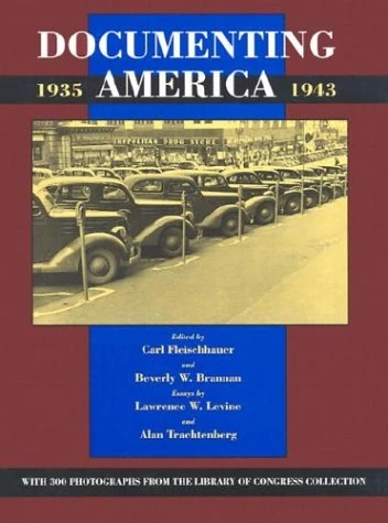 Documenting America 1935–1942 (Approaches to American Culture)