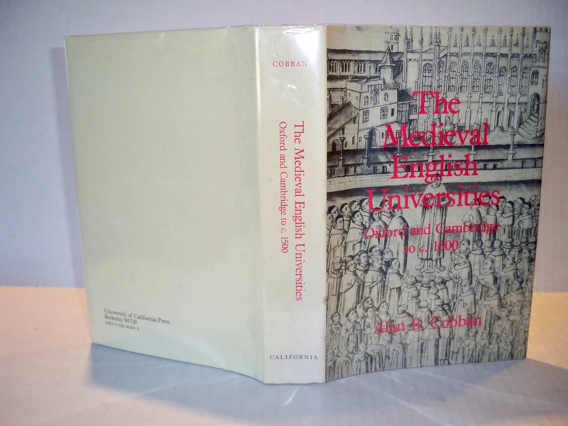 Medieval English Univ: Oxford and Cambridge to c. 1500