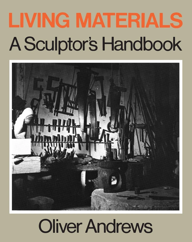 Living Materials: A Sculptor's Handbook - Image 1