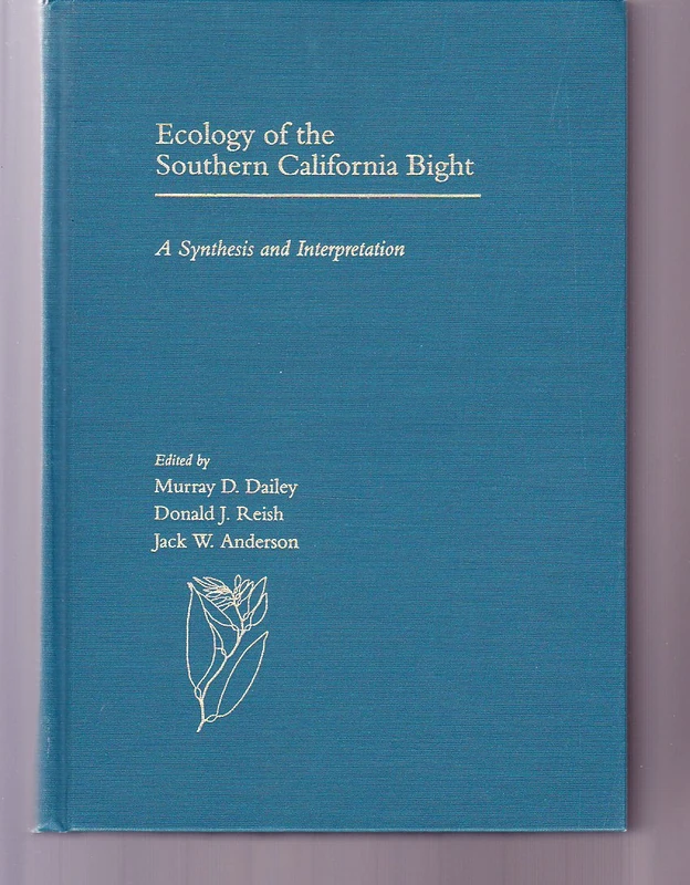 Ecology of the Southern California Bight – A Synthesis & Interpretation: A Synthesis and Interpretation - Image 1