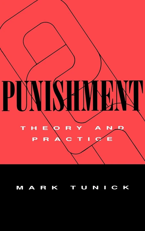 Punishment: Theory and Practice