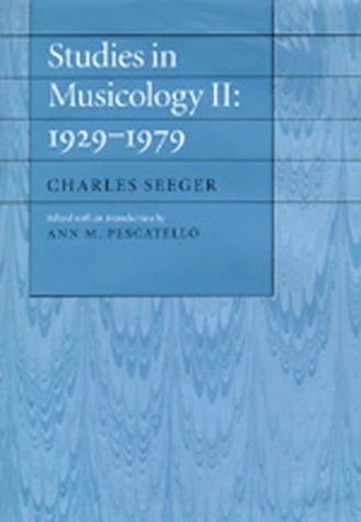 Studies in Musicology II: 1929–1979