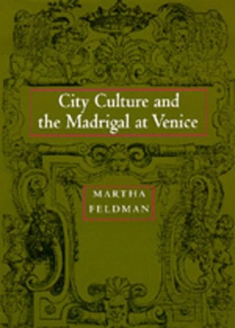 City Culture & the Madrigal at Venice