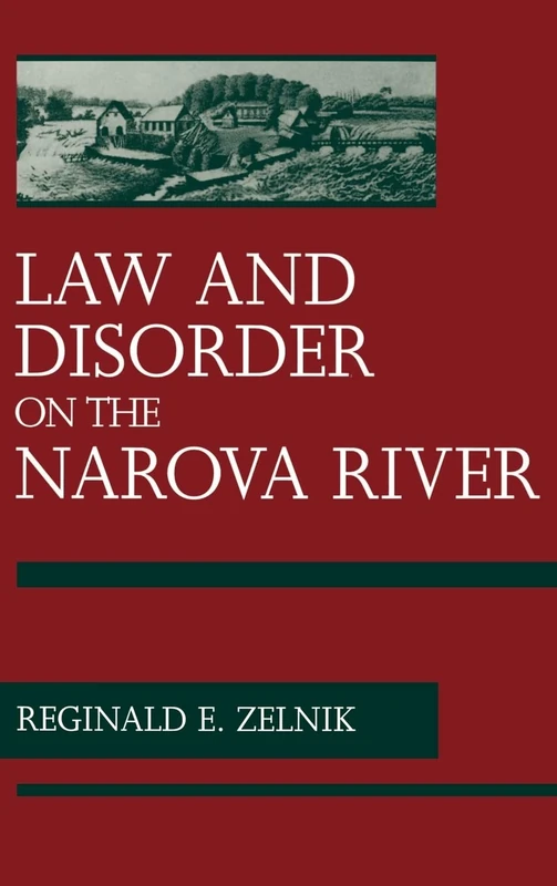 Law and Disorder on the Narova River: The Kreenholm Strike of 1872