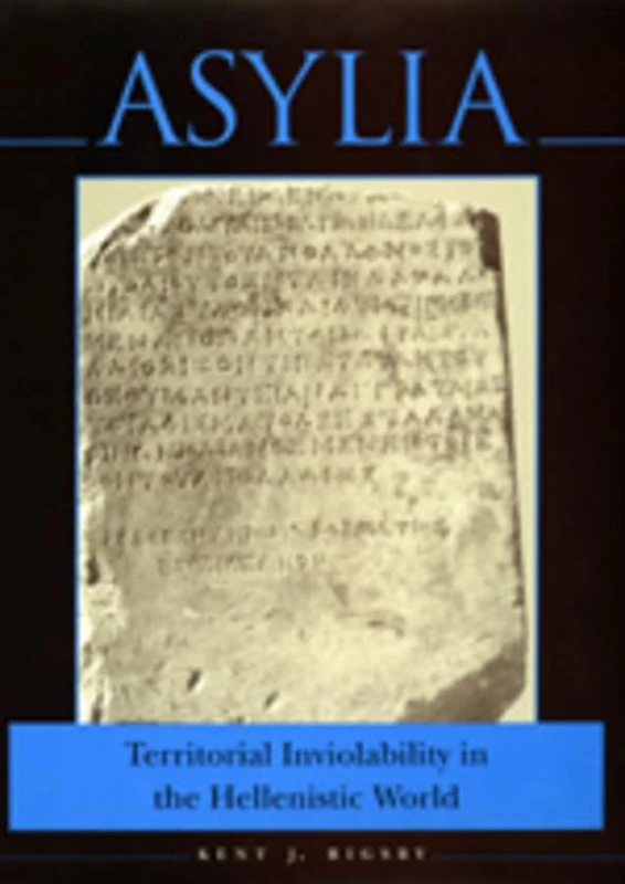Asylia: Territorial Inviolability in the Hellenistic World: 22 (Hellenistic Culture and Society) - Image 1