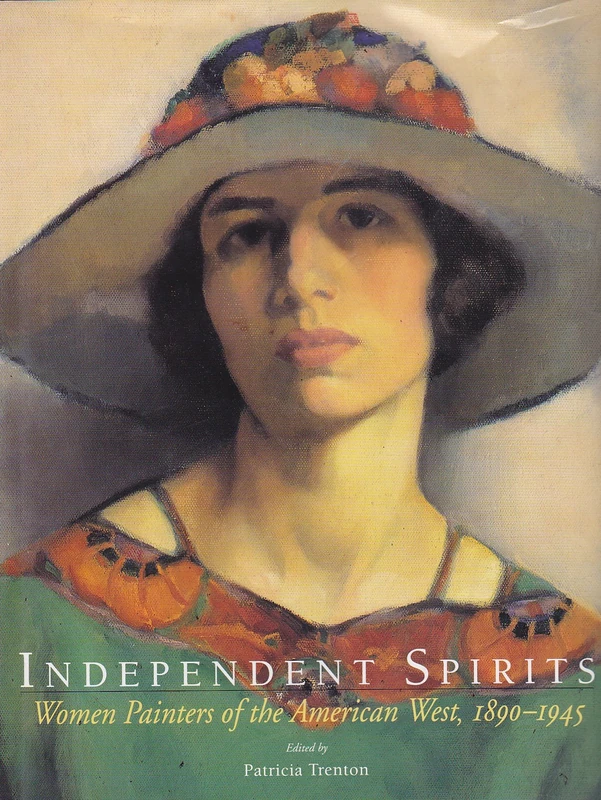 Independent Spirits – Women Painters of the American West 1890–1945