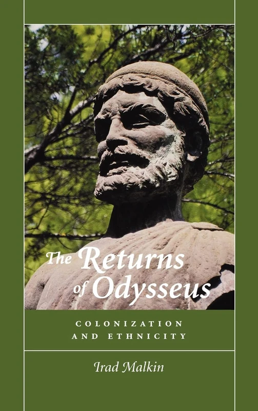 The Returns of Odysseus: Colonization and Ethnicity