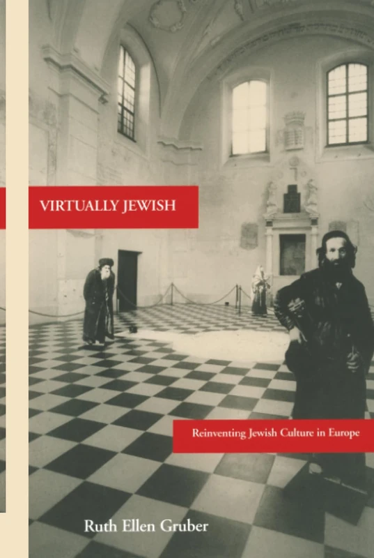 Virtually Jewish: Reinventing Jewish Culture in Europe (The S. Mark Taper Foundation Imprint in Jewish Studies)