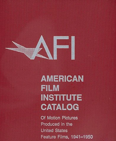 Catalog of Motion Pictures Produced in the United States – Feature Films, 1941–1950 3VSet (The AFI Catalog of Motion Pictures Produced in the United States)