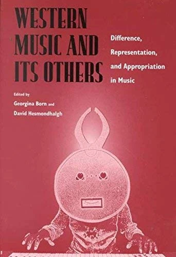 Western Music & its Others – Difference, Representation & Appropriation in Music
