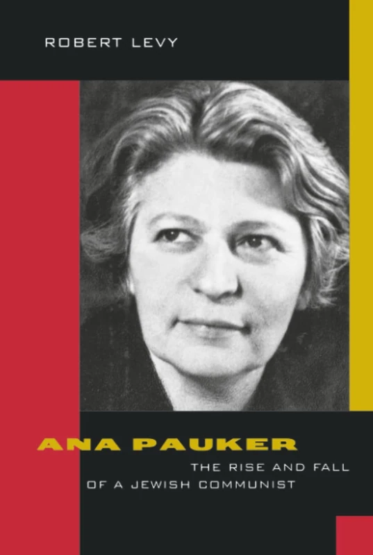 Ana Pauker: The Rise and Fall of a Jewish Communist - Image 1