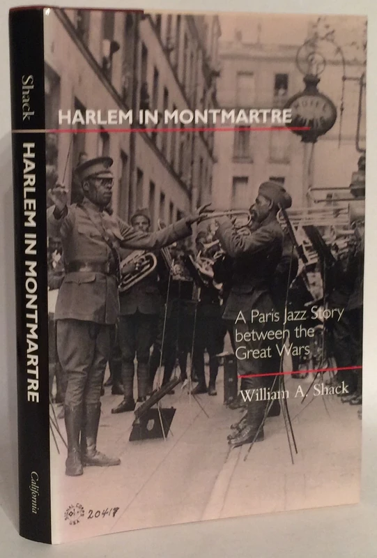 Harlem in Montmartre: A Paris Jazz Story between the Great Wars: 4 (Music of the African Diaspora)