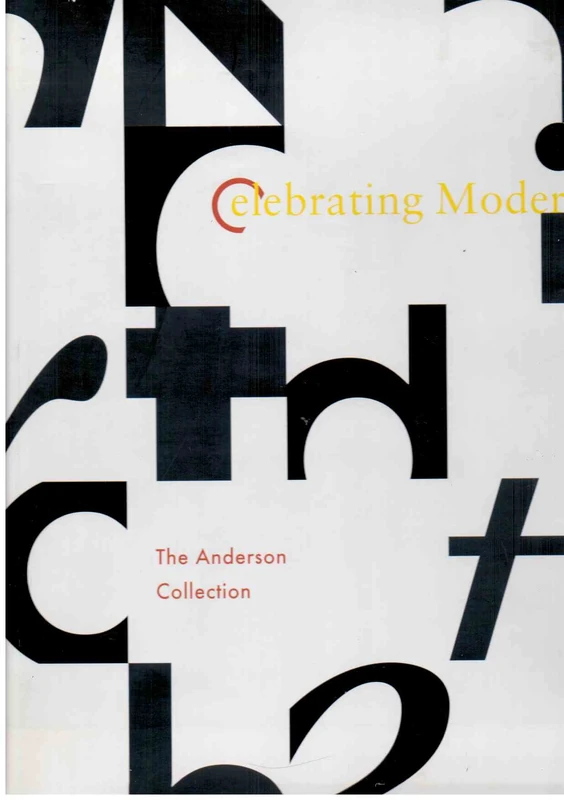 Celebrating Modern Art – The Anderson Collection