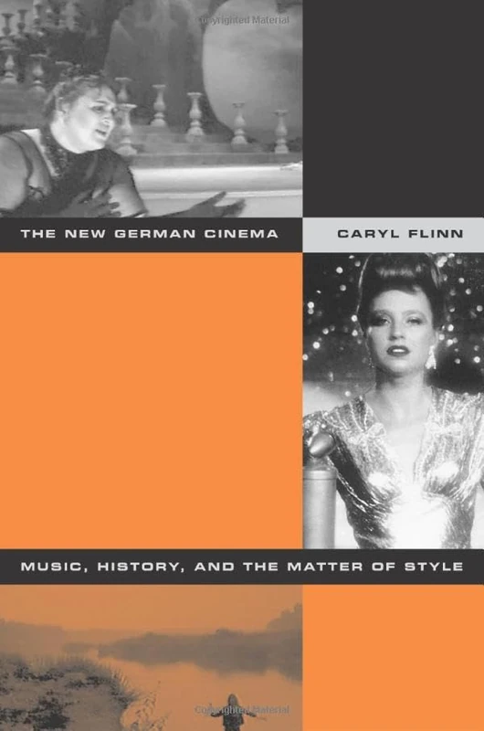 The New German Cinema – Music, History, and the Matter of Style