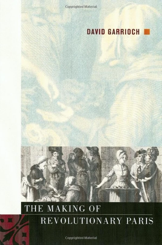 The Making of Revolutionary Paris