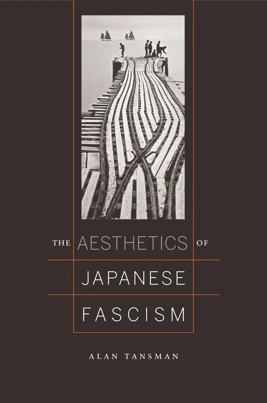 Aesthetics of Japanese Fascism (Studies of the Weatherhead East Asian Institute) - Image 1