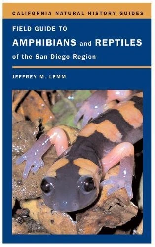 Field Guide to Amphibians and Reptiles of San Diego - UC Press