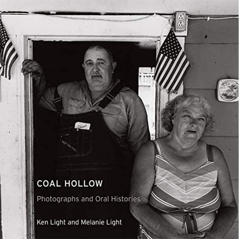 Coal Hollow: Photographs and Oral Histories (Series in Contemporary Photography): 4