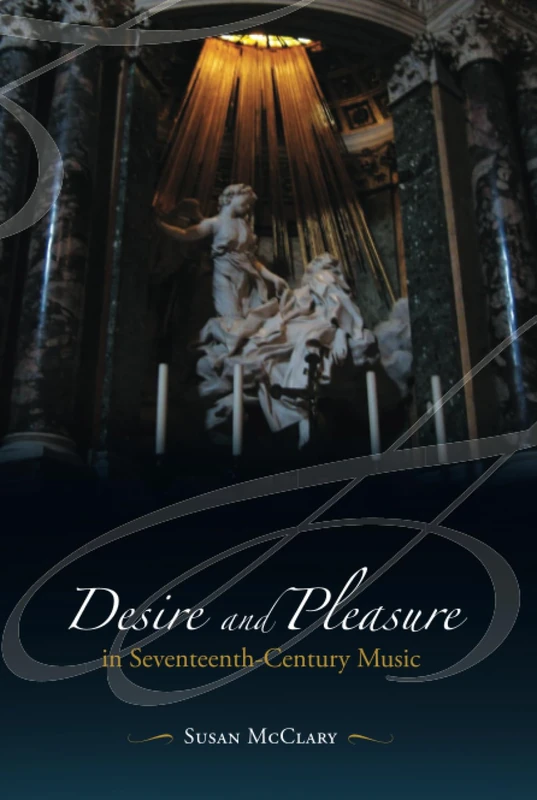 Desire and Pleasure in Seventeenth-Century Music