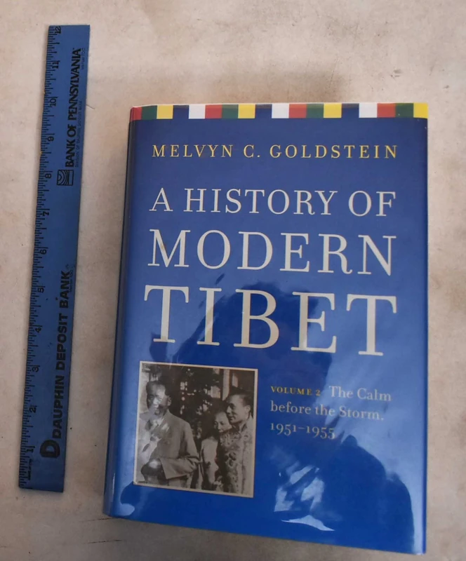 A History of Modern Tibet – The Calm Before the Storm 1951–1955 V 2