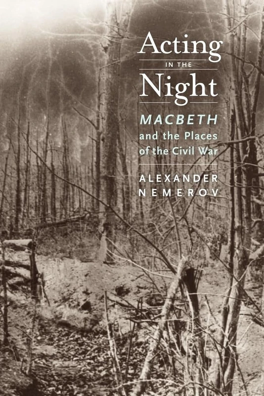 Acting in the Night: Macbeth and the Places of the Civil War - Image 1
