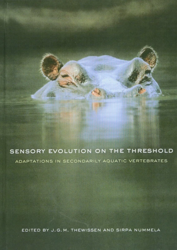 Sensory Evolution on the Threshold Adaption in Secondarily Aquatic Vertebrates: Adaptations in Secondarily Aquatic Vertebrates