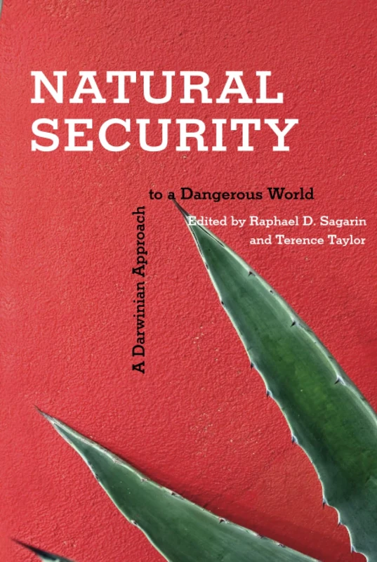 Natural Security: A Darwinian Approach to a Dangerous World