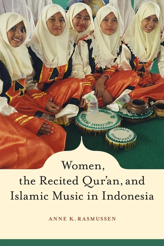 Women, the Recited Qur'an, and Islamic Music in Indonesia - Image 1