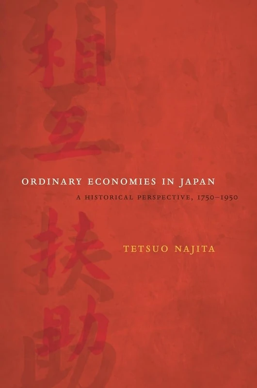Ordinary Economies in Japan: A Historical Perspective, 1750-1950: 18 (Twentieth Century Japan: The Emergence of a World Power) - Image 1
