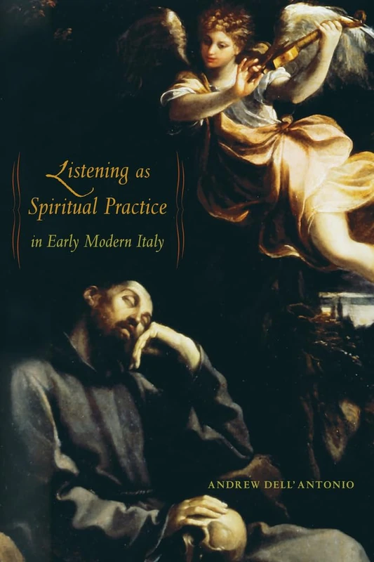 Listening as Spiritual Practice in Early Modern Italy - Image 1