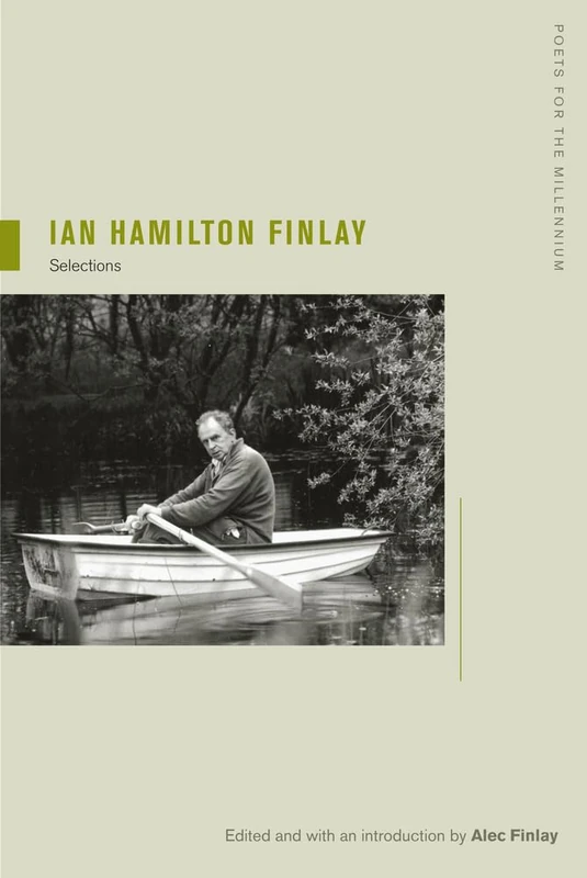 Ian Hamilton Finlay: Selections: 8 (Poets for the Millennium) - Image 1