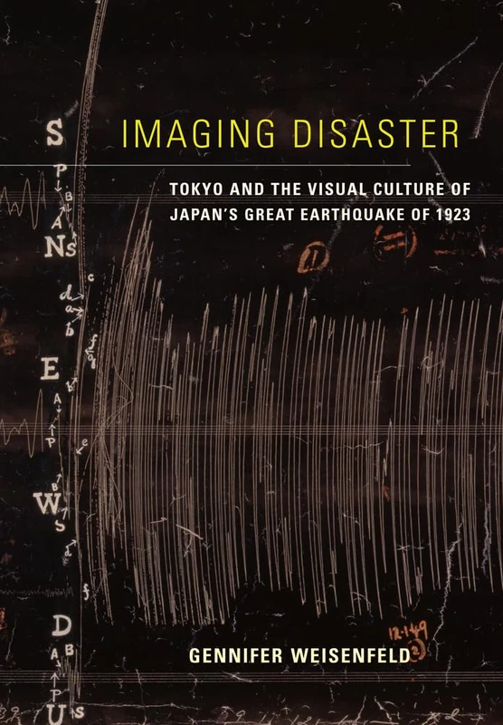 Imaging Disaster: Tokyo and the Visual Culture of Japan's Great Earthquake of 1923 (Asia: Local Studies/ Global Themes): 22 - Image 1