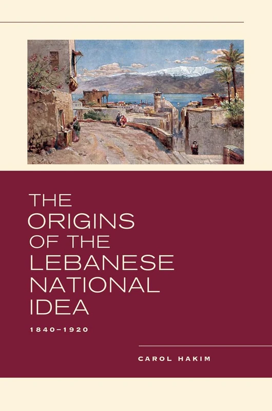 The Origins of the Lebanese National Idea: 1840-1920 - Image 1