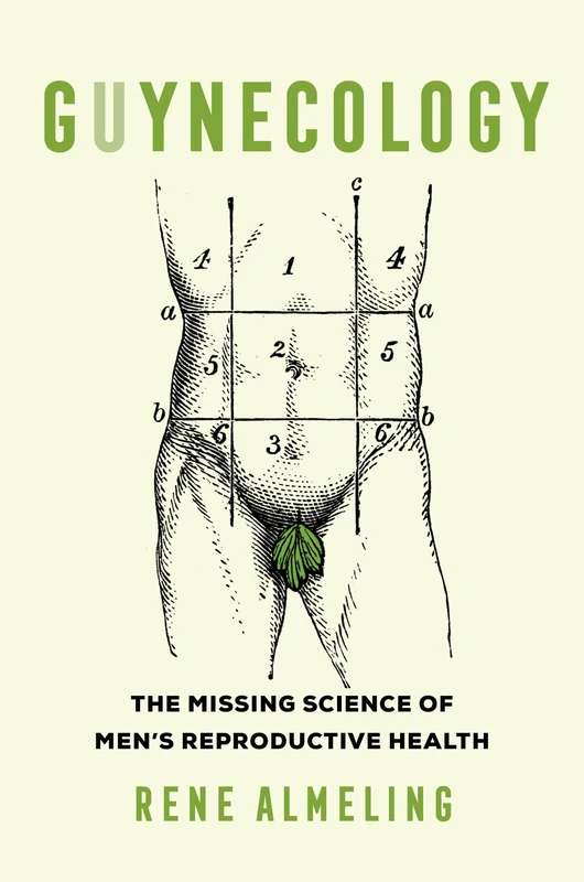 GUYnecology: The Missing Science of Men’s Reproductive Health - Image 1