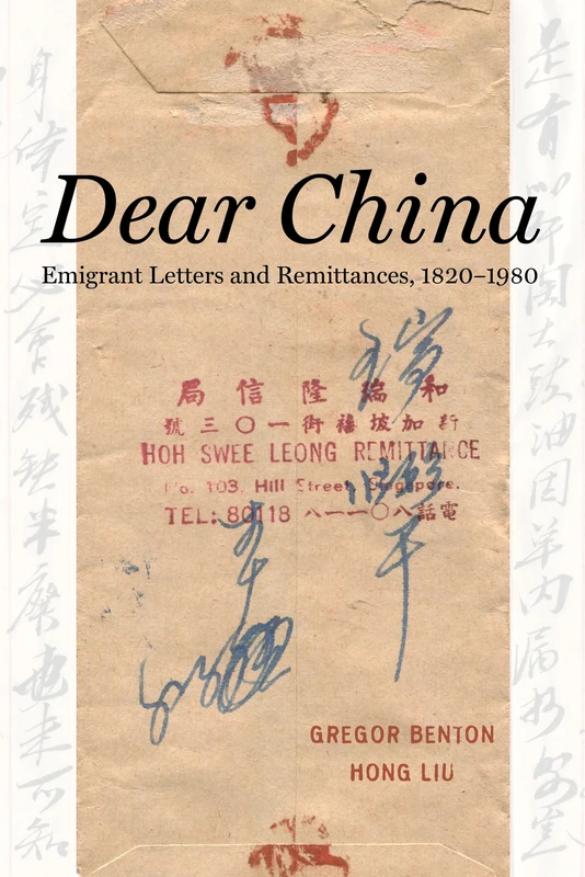 Dear China: Emigrant Letters and Remittances, 1820–1980 - Image 1
