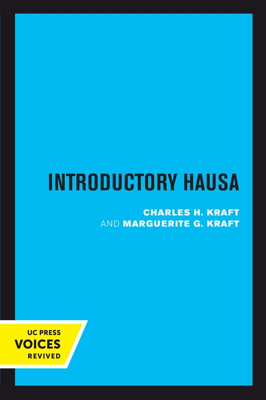 Introductory Hausa (Uc Press Voices Revived)