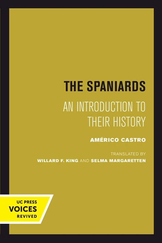 Spaniards: An Introduction to Their History