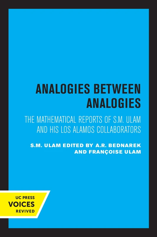 Analogies Between Analogies: The Mathematical Reports of S.M. Ulam and his Los Alamos Collaborators: 10 (Los Alamos Scientific Laboratory Series on Dynamic Material Properties) - Image 1