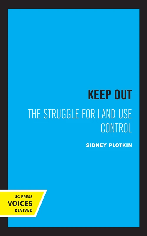 Keep Out: The Struggle for Land Use Control - Image 1
