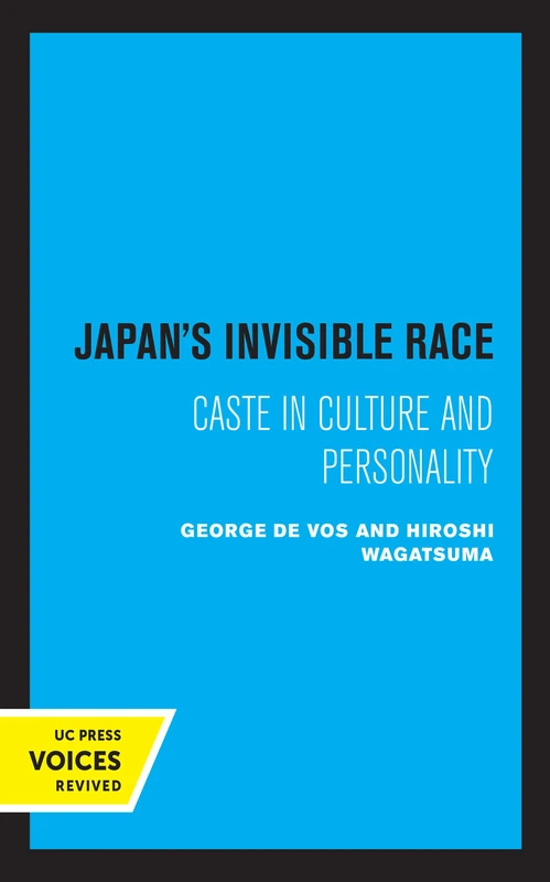 Japan's Invisible Race: Caste in Culture and Personality (Publications of the Center for Japanese and Korean Studies) - Image 1