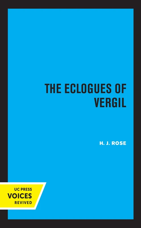 Eclogues of Vergil: Volume 16 (Sather Classical Lectures)