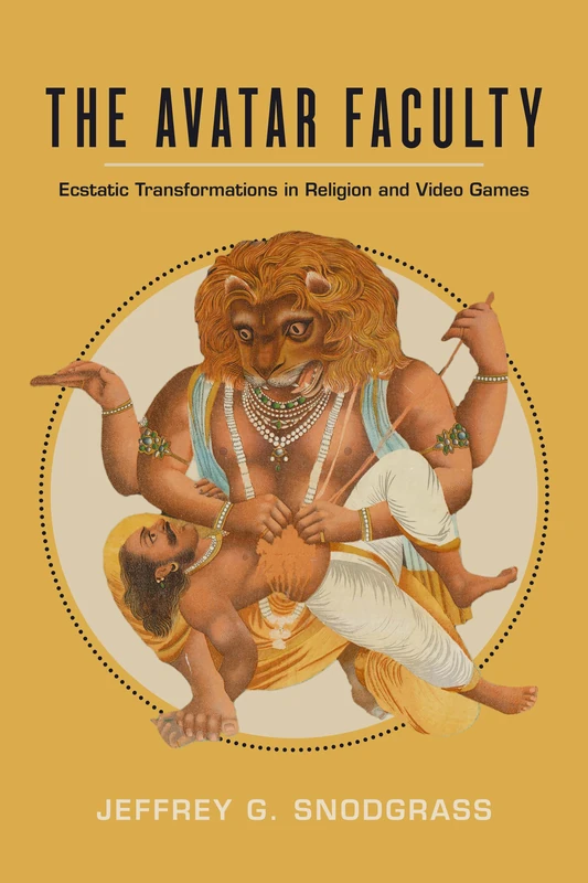 Avatar Faculty: Ecstatic Transformations in Religion and Video Games: 16 (Ethnographic Studies in Subjectivity) - Image 1
