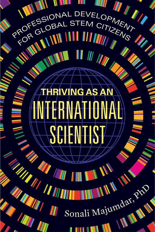 Thriving as an International Scientist: Professional Development for Global STEM Citizens