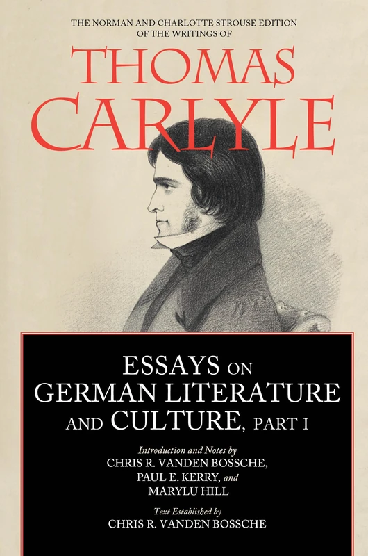 Essays on German Literature and Culture, Part I: 7 (The Norman and Charlotte Strouse Edition of the Writings of Thomas Carlyle) - Image 1