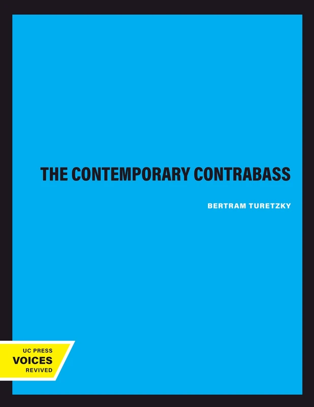 The Contemporary Contrabass: Volume 1 (The New Instrumentation)