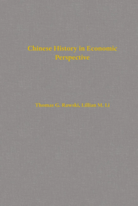 Chinese History in Economic Perspective: Volume 13 (Studies on China)