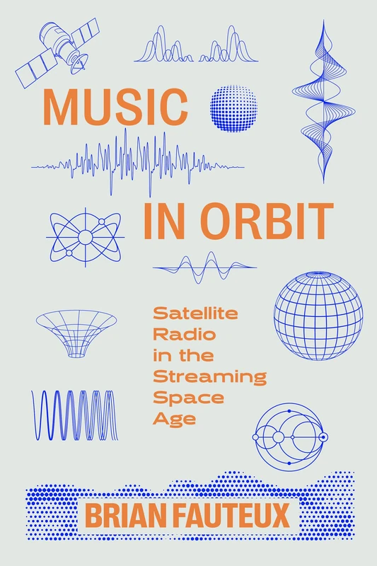 Music in Orbit: Satellite Radio in the Streaming Space Age - Image 1