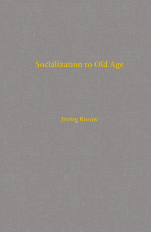 Socialization to Old Age