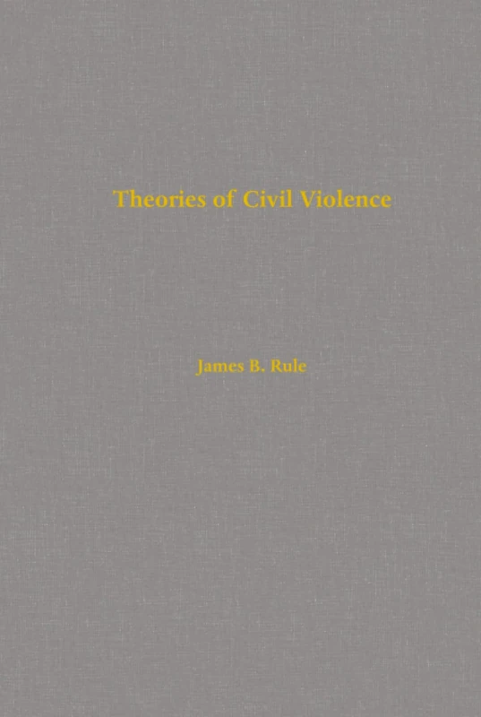 Theories of Civil Violence